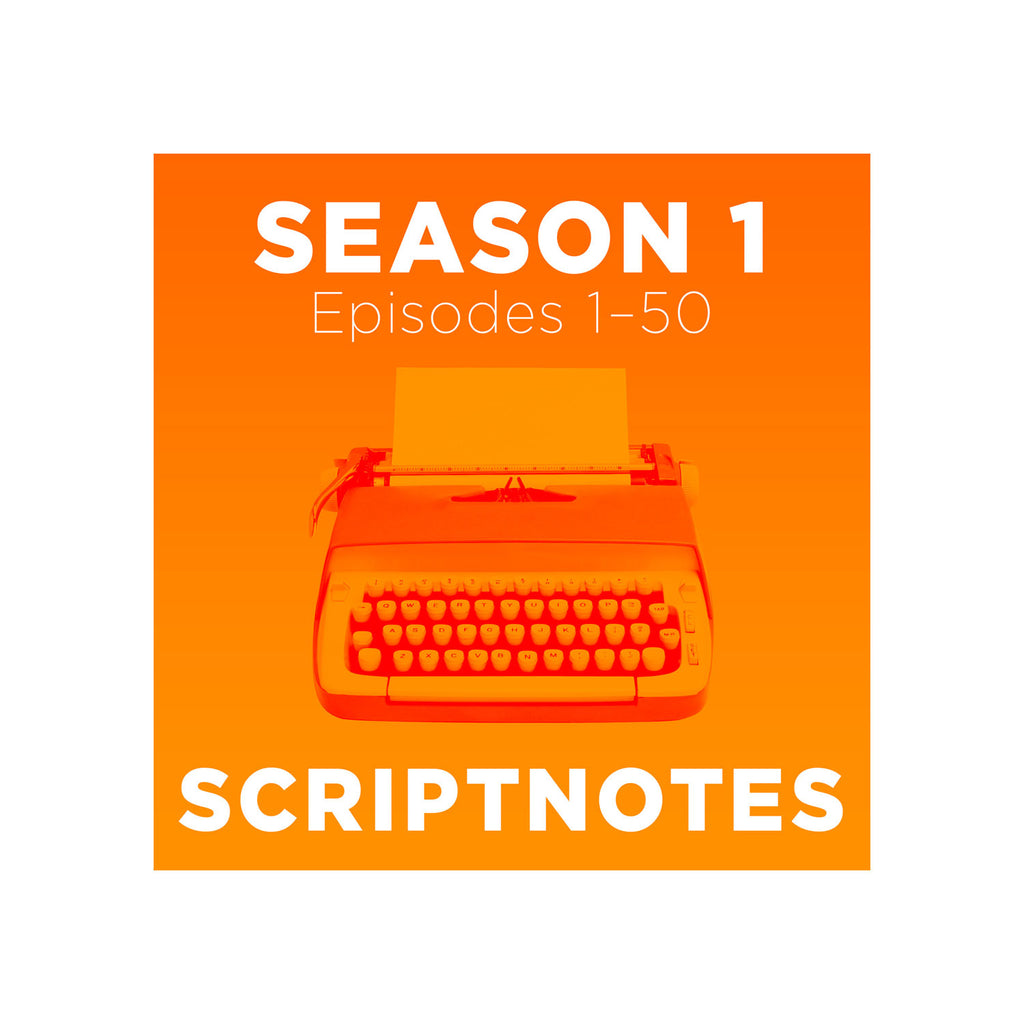 Scriptnotes Season 1 – The John August Store