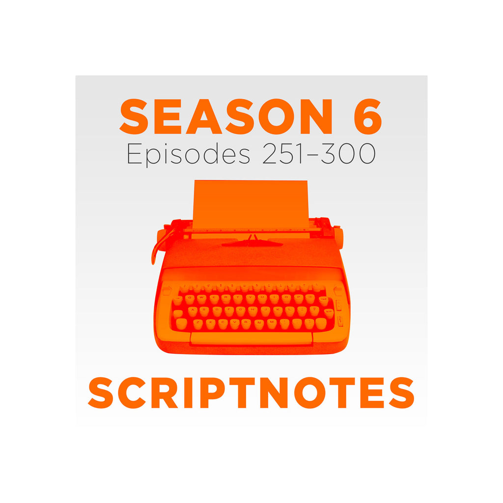 Scriptnotes Season 6 – The John August Store